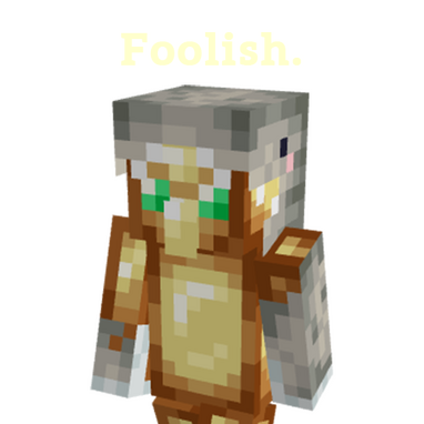 foolish